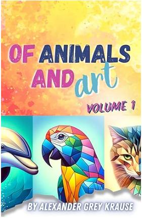 Of Animals and Art Vol 1